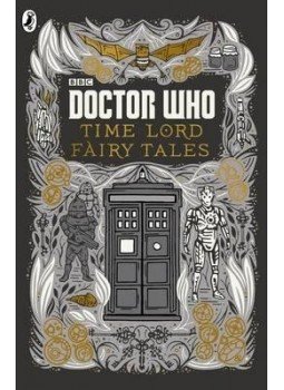 RICHARDS, JUSTIN - Doctor Who: Time Lord Fairy Tales, null 2015 antikvár könyv