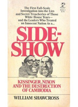 SHAWCROSS, WILLIAM - Side-show: Kissinger, Nixon and the Destruction of Cambodia, null 1979 antikvár könyv
