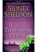 Sidney Sheldon - If Tomorrow Comes