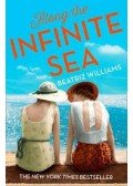 WILLIAMSD, BEATRIZ - Along the Infinite Sea