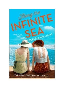 WILLIAMSD, BEATRIZ - Along the Infinite Sea WILLIAMSD, BEATRIZ - Along the Infinite Sea, null 2015 antikvár könyv