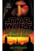 JOHN JACKSON MILLER - Lost Tribe of the Sith: The Collected Stories