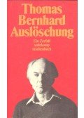 Thomas Bernhard - Auslöschung