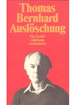Thomas Bernhard - Auslöschung Thomas Bernhard - Auslöschung, null 1988 antikvár könyv