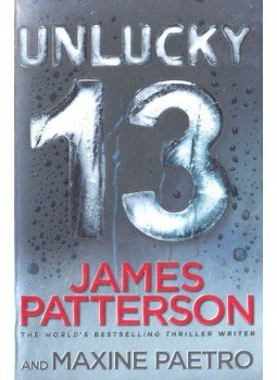 James Patterson - Unlucky 13 James Patterson - Unlucky 13, London 2014 antikvár könyv