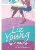YOUNG, LIZ - Fair Game