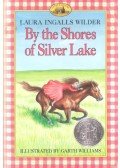 Wilder, Laura Ingalls - By the Shores of Silver Lake