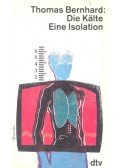 Thomas Bernhard - Die Kälte