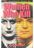 GLYN JONES, RICHARD ed. - The Mammoth Book of Women Who Kill