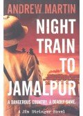 Martin, Andrew - Night Train to Jamalpur