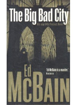 Ed McBain - The Big Bad City Ed McBain - The Big Bad City, null 1999 antikvár könyv