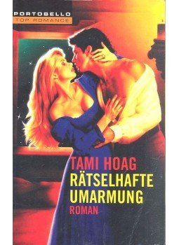 Hoag, Tami - Rätselhafte Umarmung Hoag, Tami - Rätselhafte Umarmung, null 2004 antikvár könyv