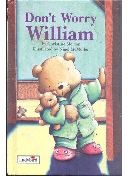 MORTON, CHRISTINE - Don't Worry William MORTON, CHRISTINE - Don't Worry William, null 1997 antikvár könyv