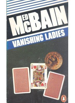 Ed McBain - Vanishing Ladies Ed McBain - Vanishing Ladies, null 1982 antikvár könyv