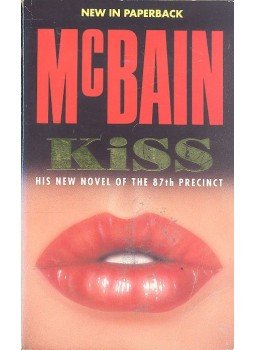 Ed McBain - Kiss Ed McBain - Kiss, null 1993 antikvár könyv