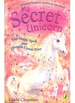Linda Chapman - My Secret Unicorn Linda Chapman - My Secret Unicorn, null 2004 antikvár könyv