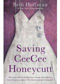 Beth Hoffman - Saving CeeCee Honeycutt