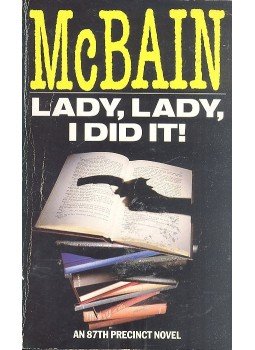 Ed McBain - Lady, Lady, I Did It! Ed McBain - Lady, Lady, I Did It!, 1980 antikvár könyv