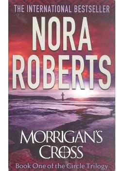 Nora Roberts - Morrigan's Cross Nora Roberts - Morrigan's Cross, null 2012 antikvár könyv