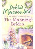 Debbie Macomber - The Manning Brides