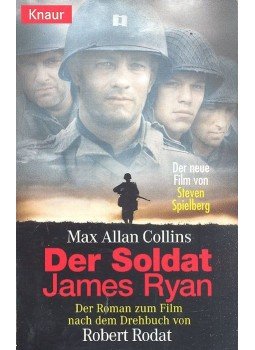 Max Allan Collins - Der Soldat James Ryan Max Allan Collins - Der Soldat James Ryan, null 1998 antikvár könyv