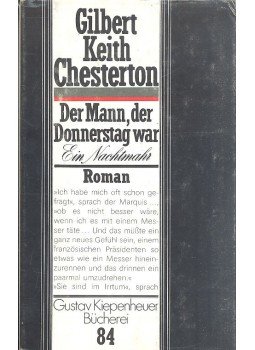 Gilbert Keith Chesterton - Der Mann, der Donnerstag war Gilbert Keith Chesterton - Der Mann, der Donnerstag war, null 1988 antikvár könyv