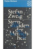 Zweig, Stefan - Sternstunden der Menschheit