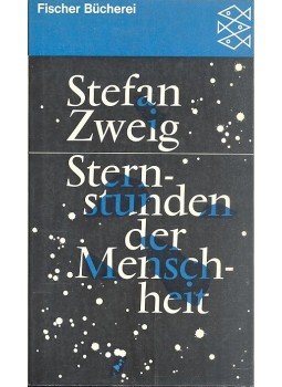 Zweig, Stefan - Sternstunden der Menschheit Zweig, Stefan - Sternstunden der Menschheit, null 1964 antikvár könyv