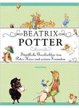 Beatrix Potter - Beatrix Potter - Sämtliche Geschichten von Peter Hase und seinen Freunden Beatrix Potter - Beatrix Potter - Sämtliche Geschichten von Peter Hase und seinen Freunden, null 2015 antikvár könyv