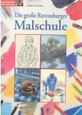 Hazel Harrison - Die Große Ravensburger Malschule