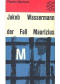 Wassermann Jakob - Der Fall Maurizius