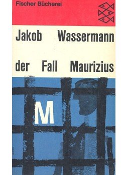 Wassermann Jakob - Der Fall Maurizius Wassermann Jakob - Der Fall Maurizius, null 1964 antikvár könyv