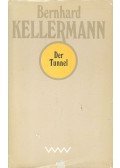 Kellermann, Bernhard - Der Tunnel