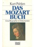 PAHLEN, KURT - Das Mozart Buch