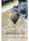 Anna Gavalda - Consolation