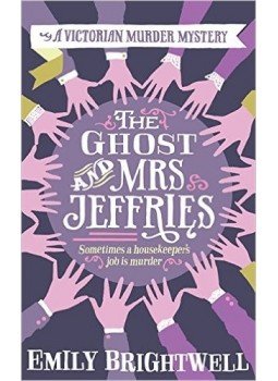 BRIGHTWELL, EMILY - The Ghost and Mrs Jeffries BRIGHTWELL, EMILY - The Ghost and Mrs Jeffries, null 2013 antikvár könyv
