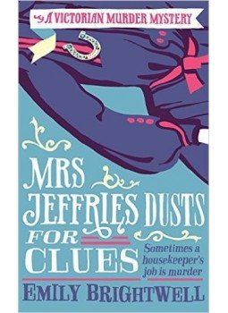 BRIGHTWELL, EMILY - Mrs Jeffries Dusts for Clues BRIGHTWELL, EMILY - Mrs Jeffries Dusts for Clues, null 2013 antikvár könyv