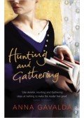 Anna Gavalda - Hunting and Gathering