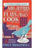 BRIGHTWELL, EMILY - Mrs Jeffries Plays the Cook