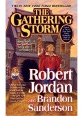 JORDAN, ROBERT - SANDERSON, BRANDON - The Wheel of Time #12 - The Gathering Storm