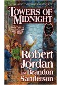 JORDAN, ROBERT - SANDERSON, BRANDON - The Wheel of Time #13 - Towers of Midnight