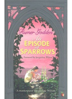 Godden, Rumer - An Episode of Sparrows, null 2014 antikvár könyv