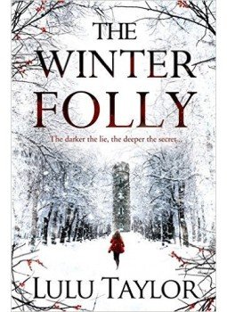Lulu Taylor - The Winter Folly Lulu Taylor - The Winter Folly, 2014 antikvár könyv