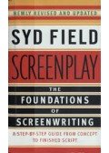 Syd Field - Screenplay: The Foundations of Screenwriting: A Step-by-Step Guide from Concept to finished Script