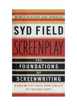 Syd Field - Screenplay: The Foundations of Screenwriting: A Step-by-Step Guide from Concept to finished Script Syd Field - Screenplay: The Foundations of Screenwriting: A Step-by-Step Guide from Concept to finished Script, null 2005 antikvár könyv