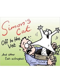 TOFIELD, SIMON - Simon's Cat: Off to the Vet . . . and Other Cat-astrophes, null 2015 antikvár könyv