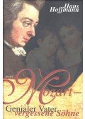 Hoffmann, Hans - Mozart - Genialer Vater vergessene Söhne