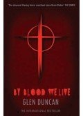 DUNCAN, GLEN - By Blood We Live