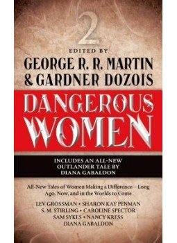 MARTIN, GEORGE R. R. - DOZOIS, MARTIN (EDITORS) - Dangerous Women 2 MARTIN, GEORGE R. R. - DOZOIS, MARTIN (EDITORS) - Dangerous Women 2, null 2014 antikvár könyv