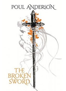 Poul Anderson - The Broken Sword Poul Anderson - The Broken Sword, null 2008 antikvár könyv